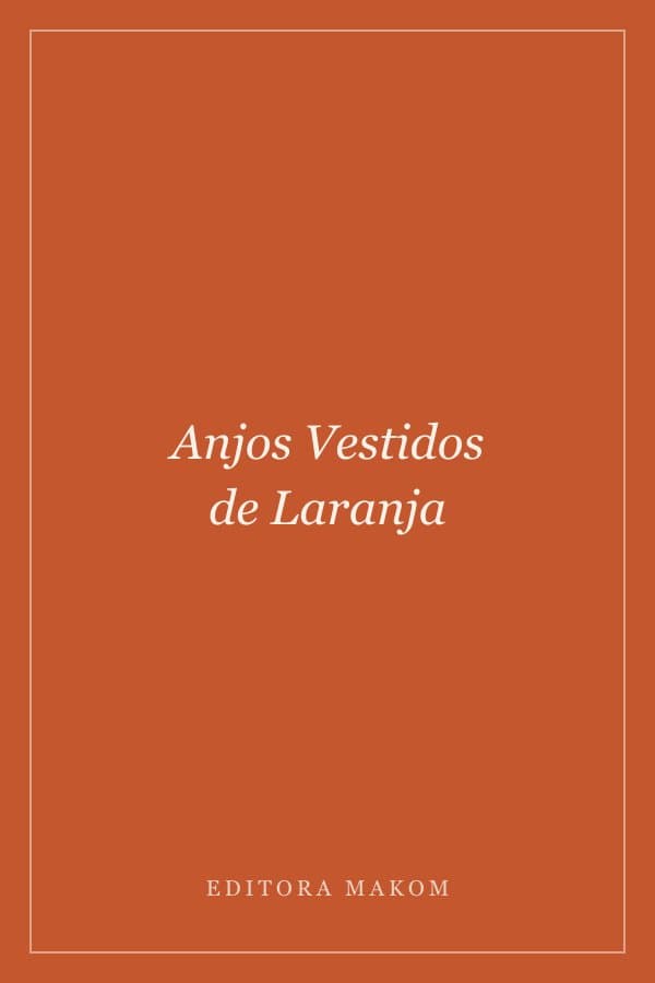 Anjos Vestidos de Laranja